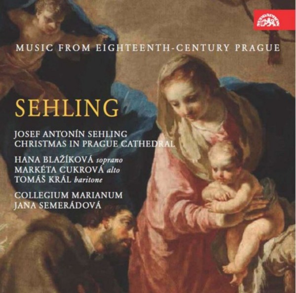 Music from 18th Century Prague: Josef Antonin Sehling | Supraphon SU41742