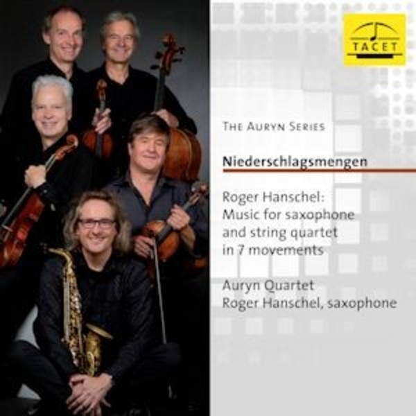 Roger Hanschel - Niederschlagsmengen | Tacet TACET02110