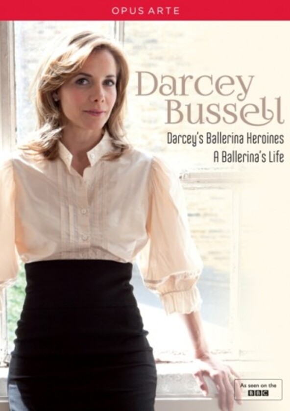 Darcey�s Ballerina Heroines, A Ballerina�s Life