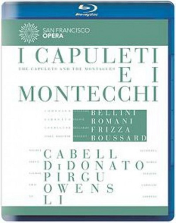 Bellini - I Capuleti e I Montecchi (Blu-ray) | Euroarts 2059664