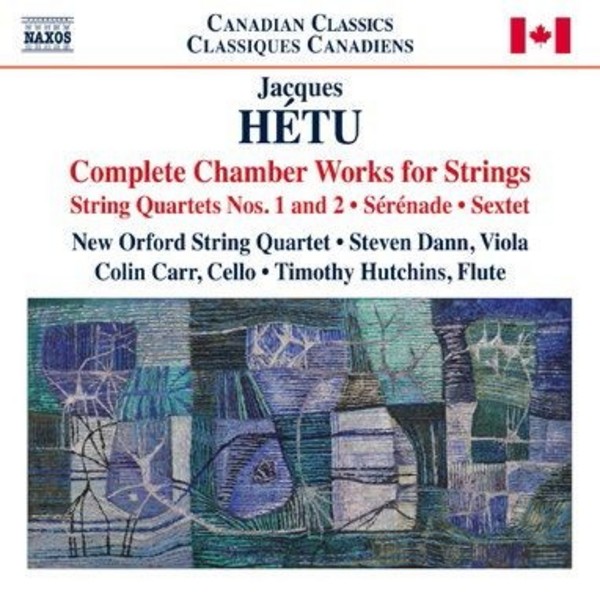 Jacques Hetu - Complete Chamber Works for Strings