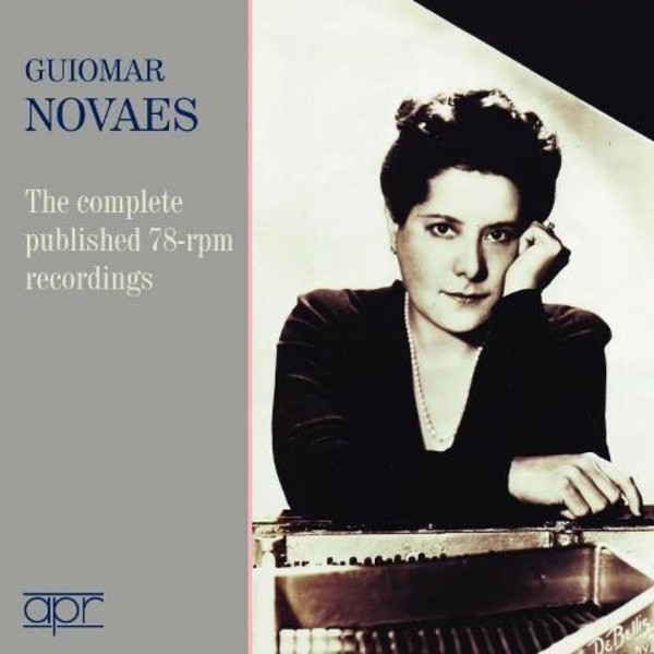 Guiomar Novaes: The Complete 78-rpm Recordings | APR APR6015