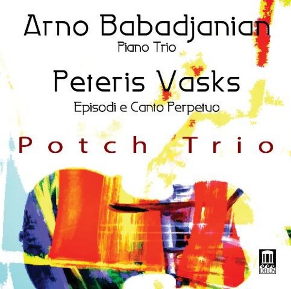 Arno Babajanian / Peteris Vasks - Trios