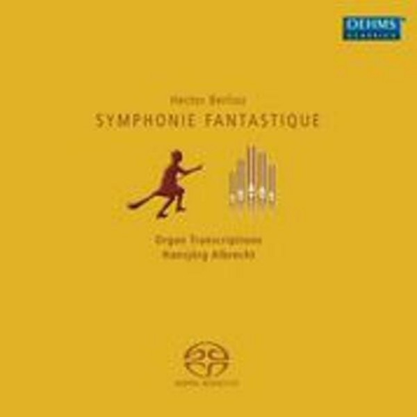 Berlioz - Symphonie Fantastique (organ transcription)