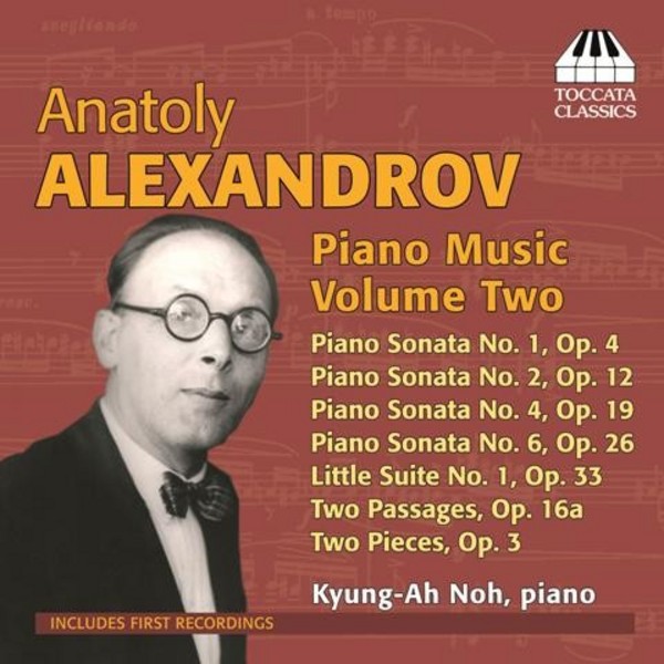 Anatoly Alexandrov - Piano Music Vol.2 | Toccata Classics TOCC0216