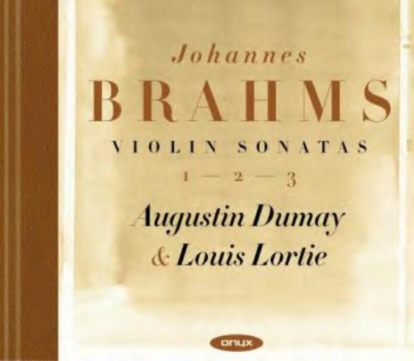 Brahms - The Three Violin Sonatas | Onyx ONYX4133