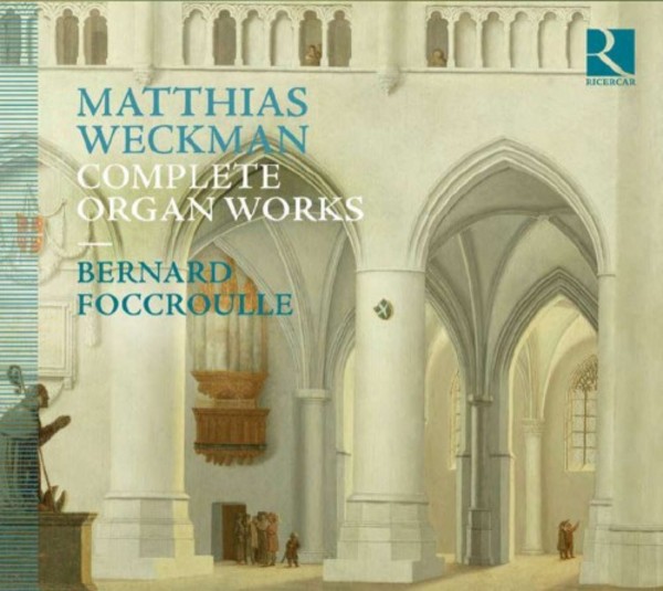 Matthias Weckmann - Complete Organ Works | Ricercar RIC348