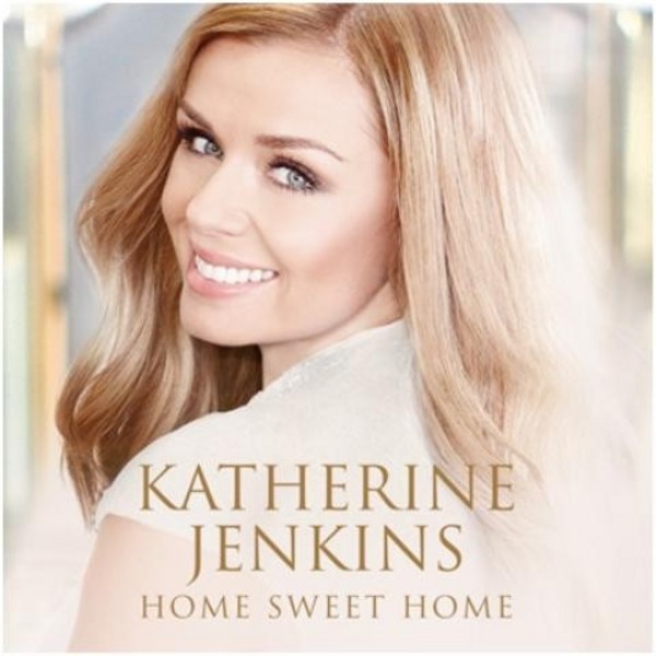 Katherine Jenkins: Home Sweet Home | Decca 3773443