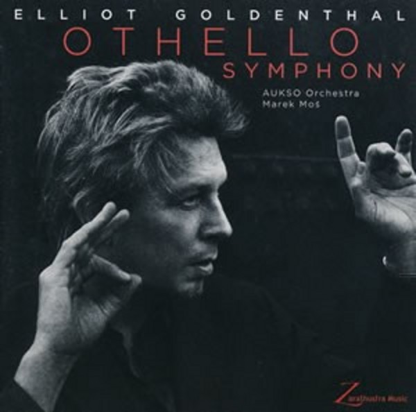 Elliot Goldenthal - Othello Symphony | Zarathustra Music ZM001