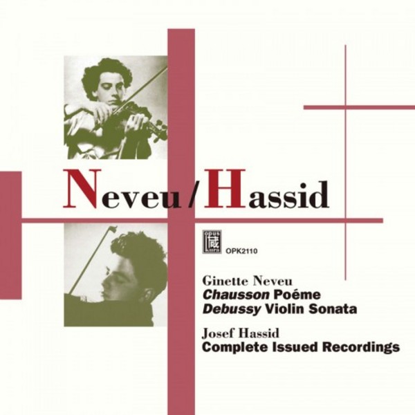 Ginette Neveu / Josef Hassid: Recordings