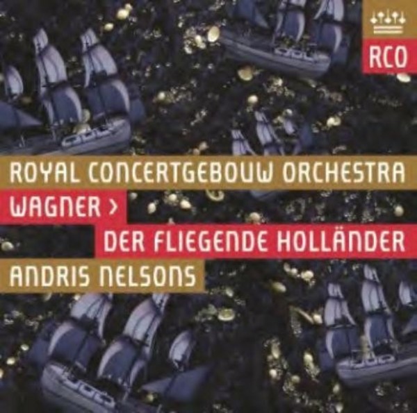 Wagner - Der Fliegende Hollander | RCO Live RCO14004