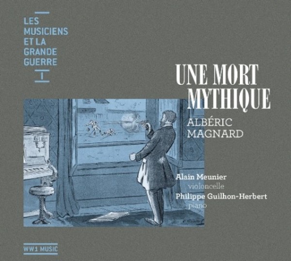 Les Musiciens et la Grande Guerre Vol.1: Une Mort Mythique | Continuo Classics WW1701