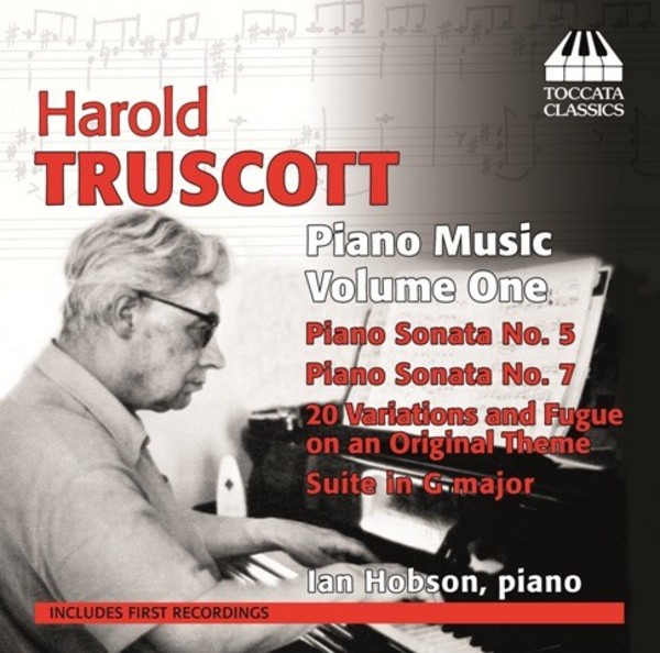 Harold Truscott - Piano Music Vol.1 | Toccata Classics TOCC0252