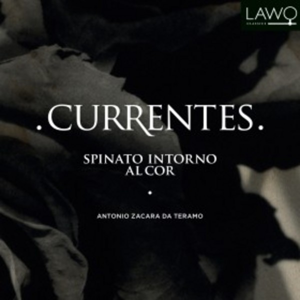 Antonio Zacara da Teramo - Spinato Intorno al Cor | Lawo Classics LWC1026