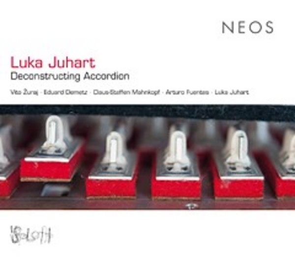 Deconstructing Accordion | Neos Music NEOS11407