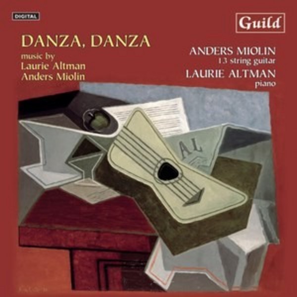 Laurie Altman / Anders Miolin - Danza, Danza | Guild GMCD7410