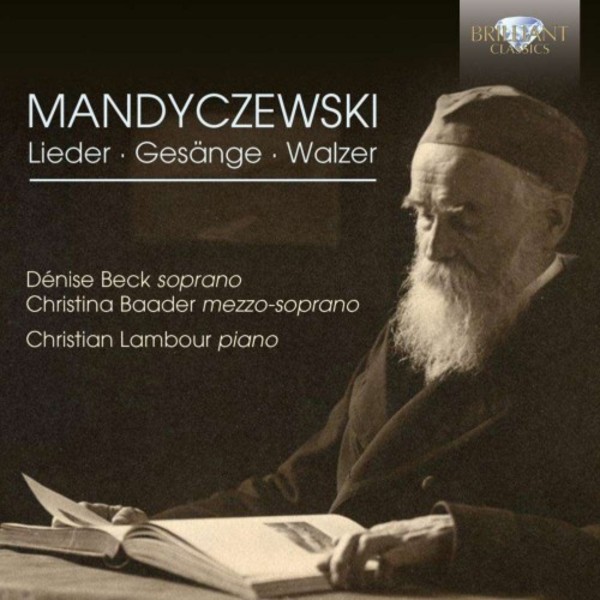 Eusebius Mandyczewski - Lieder, Gesange and Waltzes | Brilliant Classics 94735