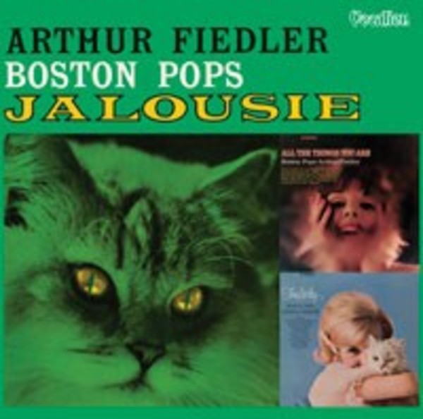 Arthur Fiedler: Jalousie / Tenderly / All the Things You Are