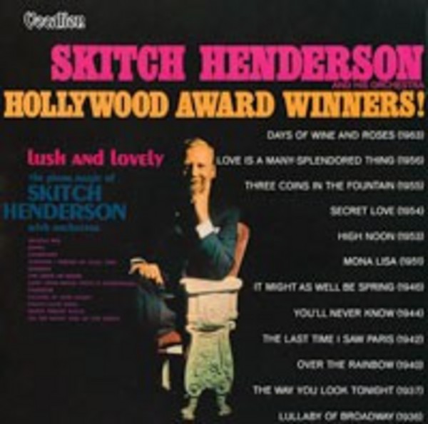 Skitch Henderson: Hollywood Award Winners! / Lush and Lovely