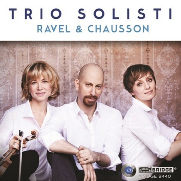 Ravel / Chausson - Piano Trios