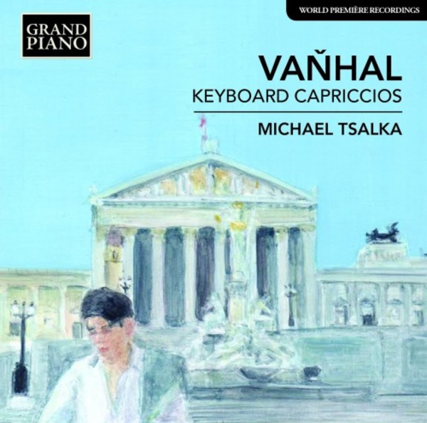 Johann Baptist Vanhal - Keyboard Capriccios | Grand Piano GP680