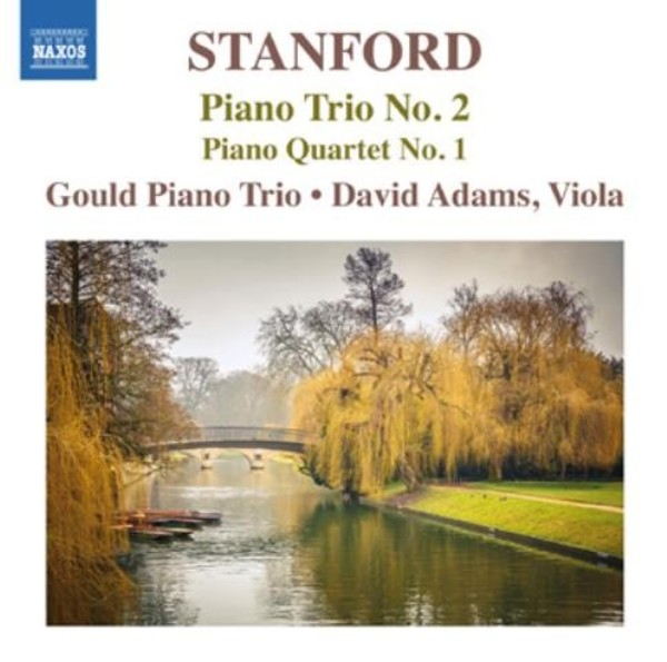 Stanford - Piano Trio No.2, Piano Quartet No.1 | Naxos 8573388