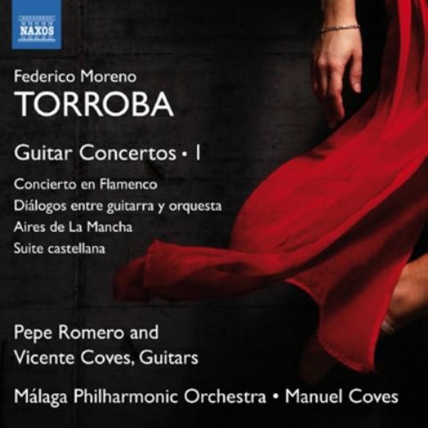 Torroba - Guitar Concertos Vol.1 | Naxos 8573255