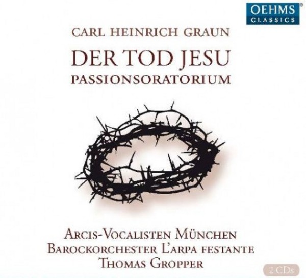 Carl Heinrich Graun - Der Tod Jesu | Oehms OC1809
