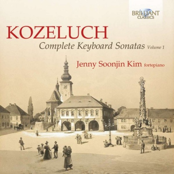 Leopold Kozeluch - Complete Keyboard Sonatas Vol.1 | Brilliant Classics 94770