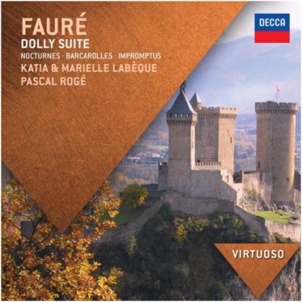 Faure - Dolly Suite, Nocturnes, Barcarolles, Impromptus | Decca - Virtuoso 4787890