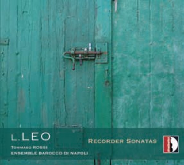 Leonardo Leo - Recorder Sonatas | Stradivarius STR33969