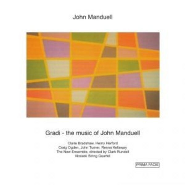 Gradi: The Music of John Manduell