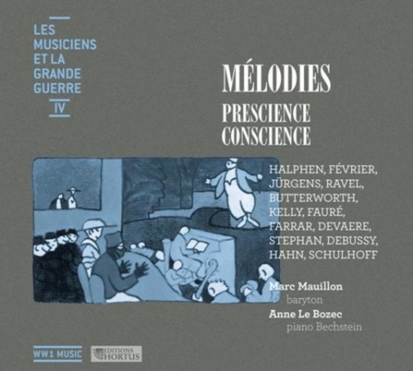 Les Musiciens et la Grande Guerre Vol.4 Melodies: Prescience - Conscience | Continuo Classics WW1704