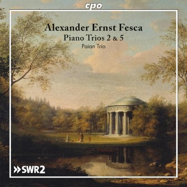 Friedrich Ernst Fesca - Piano Trios Nos 2 & 5 | CPO 7778622