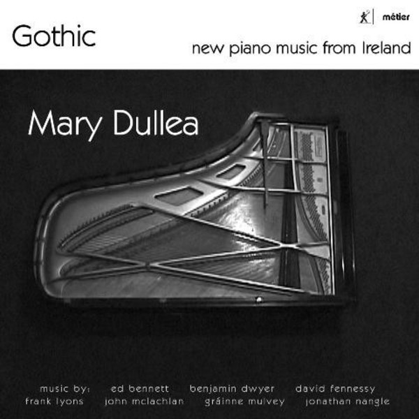 Gothic: New Piano Music from Ireland | Metier MSV28549