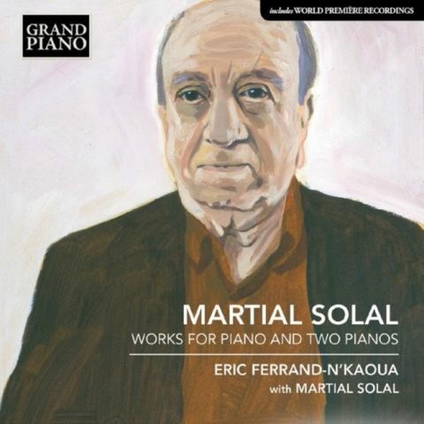 Martial Solal - Works for Piano and Two Pianos | Grand Piano GP697