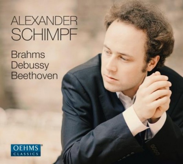 Alexander Schimpf plays Brahms, Debussy and Beethoven
