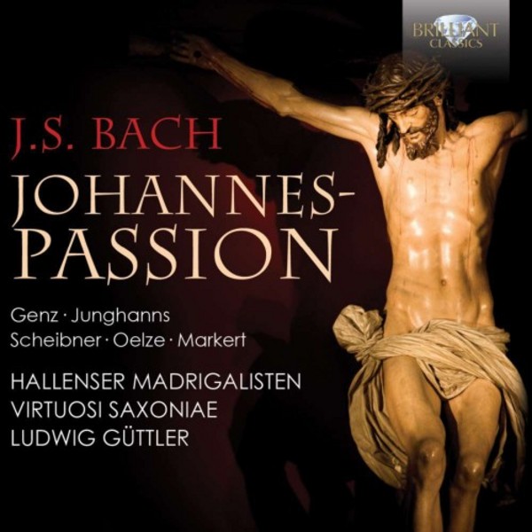 J S Bach - Johannes-Passion | Brilliant Classics 95108