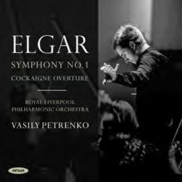 Elgar - Symphony No.1, Cockaigne Overture