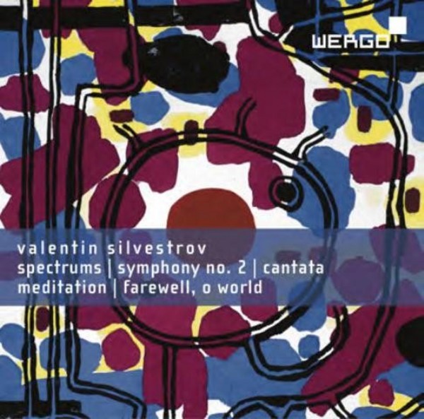 Valentin Silvestrov - Spectrums, Symphony No.2, etc | Wergo WER67312