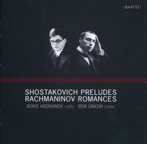 Shostakovich - Preludes / Rachmaninov - Romances