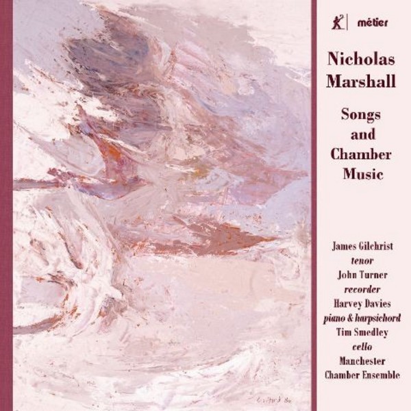 Nicholas Marshall - Songs and Chamber Music | Metier MSV28552