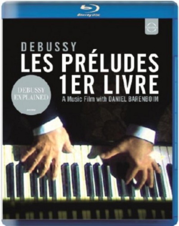 Debussy - Les Preludes: Premier Livre | Euroarts 2013114