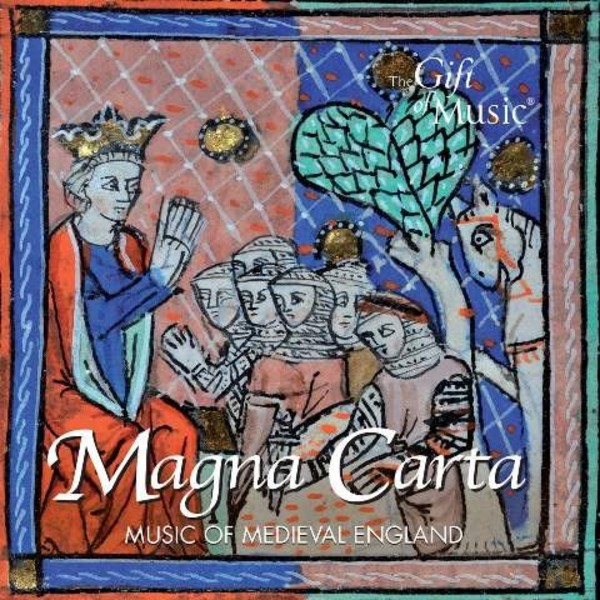 Magna Carta: Music of Medieval England | Gift of Music CCLCDG1283