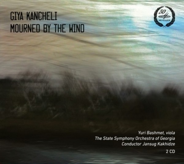 Kancheli - Mourned by the Wind | Melodiya MELCD1002286