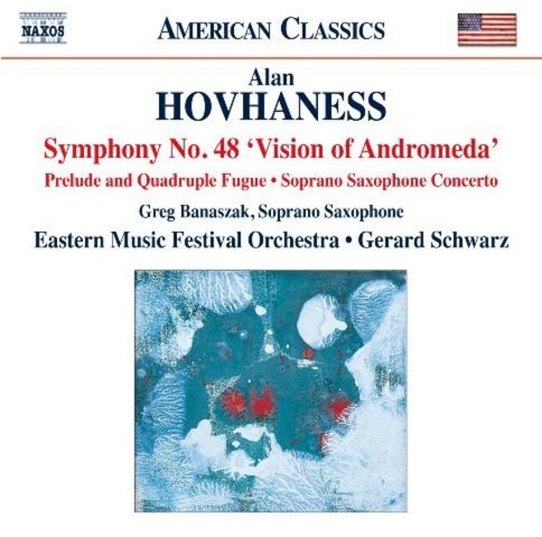 Hovhaness - Symphony No.48 ’Vision of Andromeda’ | Naxos - American Classics 8559755