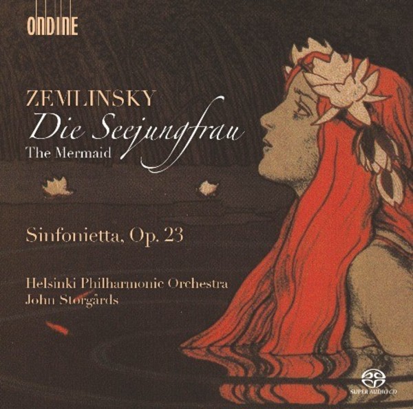 Zemlinsky - Die Seejungfrau, Sinfonietta