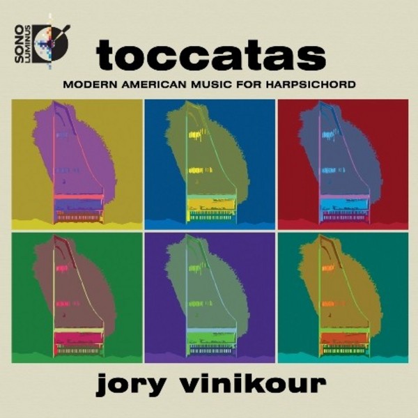 Toccatas: Modern American Music for Harpsichord | Sono Luminus DSL92174
