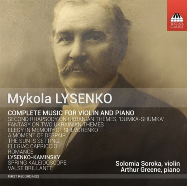 Mykola Lysenko - Complete Music for Violin and Piano | Toccata Classics TOCC0177