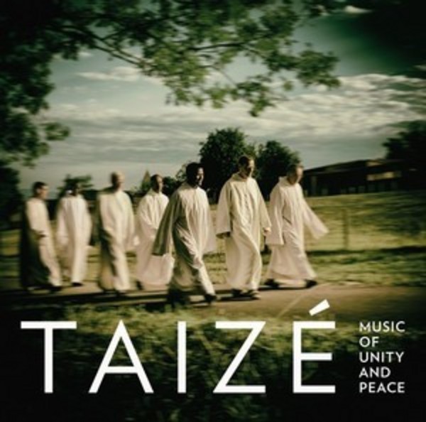 Taize: Music of Unity and Peace | Deutsche Grammophon 4793788